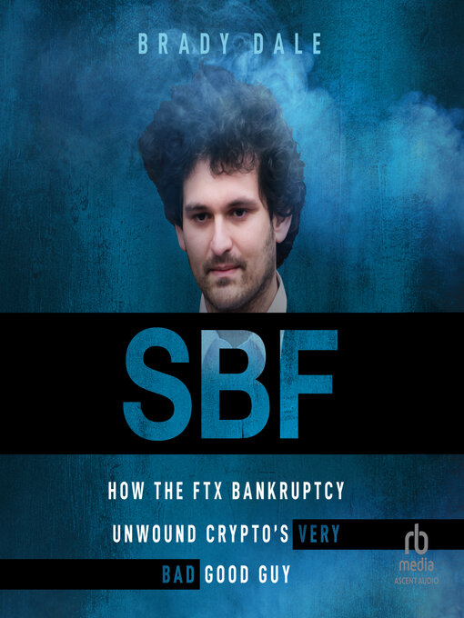 Title details for SBF by Brady Dale - Available